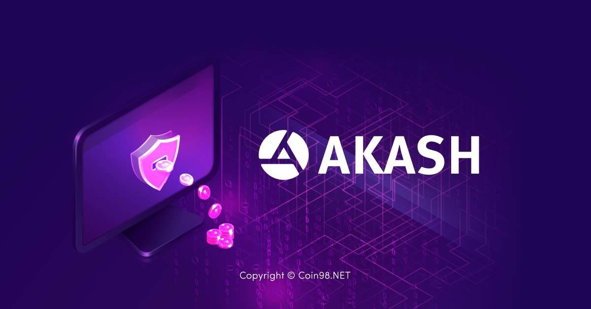 Akash Network (AKT) là gì? Toàn tập về tiền điện tử AKT