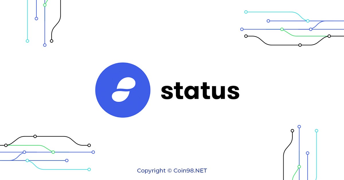 Status (SNT) là gì? Thông tin chi tiết về SNT Token